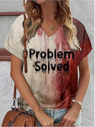 Women's Bloody Problem Solved Print V-Neck T-Shirt